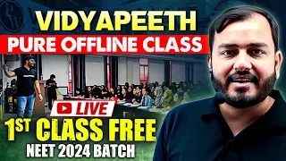 Vidyapeeth PURE Offline Class - NEET 2024 Batch 🔥 First Class Free || PW Vidyapeeth