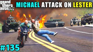 MICHAEL ATTACK ON LESTER | GTA V GAMEPLAY