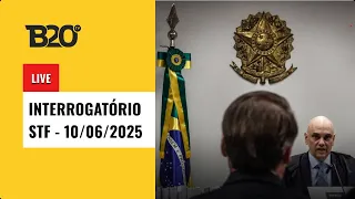 🛑 AO VIVO: Interrogatório STF | 10/06/25
