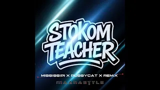 DEEJAYSTOKOM X MISSISSIPI PUSSYCAT X REMIX X MAANASTYLE X FTNSMUSIC X 2 0 2 5 