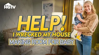 Only FOUR WEEKS to RENO Before the BABY | Help I Wrecked My House | HGTV