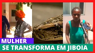 MULHER VIRÁ JIBOIA EM ANGOLA