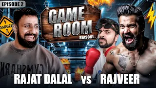 Rajat Dalal Vs Rajveer 🔥 | Ep-2 | Game Room