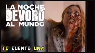 La Noche Devoró Al Mundo | EN 8 MINUTOS