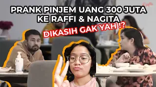 PRANK PINJEM UANG 300 JUTA KE RAFFI & NAGITA , DIKASIH GAK YAH ⁉️