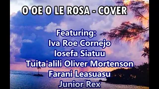 O OE O LE ROSA | Song Cover