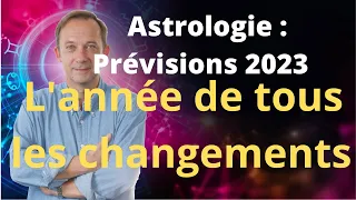 Astrologie Horoscope Prévisions 2023 Les changements