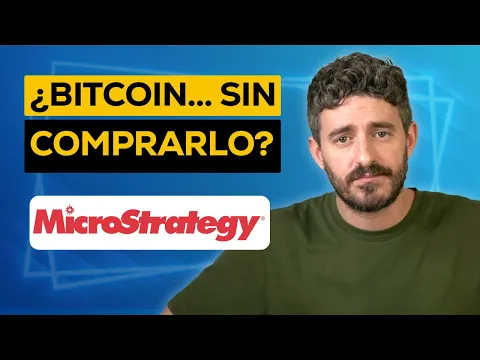 ¿Comprar Bitcoin o acciones de Microstrategy? La Comparativa que Necesitas