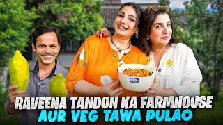 Raveena Tandon's Sustainable Farmhouse Mein Dilip Goes Papaya Picking! @FarahKhanK