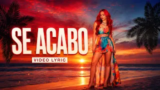 SE ACABO - DEIRY VARGAS "LA ROJA" ( VIDEO LIRIC )