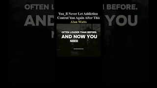 It’s Not Addiction… It’s a Silent Cry for Help#manifestation #alanwatts #spiritualawakening 