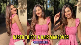 Hair Makeover👱🏻‍♀️🎀 | #DareToMelt Challenge with Matrix🤎