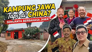 Kampung JAWA di CHINA, Semuanya Bisa Berbahasa JAWA ❗️Sudah 66 Tahun Tinggal di China