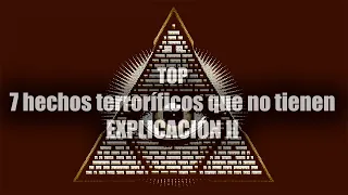 7 hechos terroríficos que no tienen explicación II
