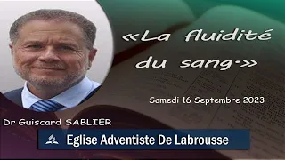 Dc. Guiscard SABLIER  "LA FLUIDITÉ DU SANG."