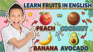 Fun with Fruits!  Learn Fruit Names in English for Toddlers