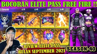 BOCORAN FULL ELITE PASS SEASON 40 BULAN SEPTEMBER 2021 - Garena Free Fire