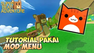 TUTORIAL CARA PAKAI MOD MENU DI SUPER BEAR ADVENTURE