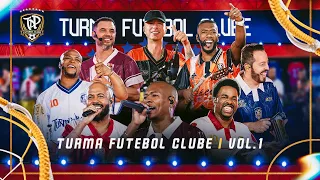Turma Futebol Clube | Vol. 1 (Ao Vivo) (Completo)