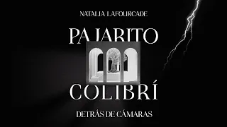 Natalia Lafourcade - Making of Pajarito Colibrí