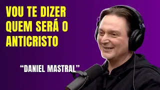 Daniel Mastral  Ex-Satanista Fala quem VAI SER O ANTI CRISTO e Você Concorda com ele?