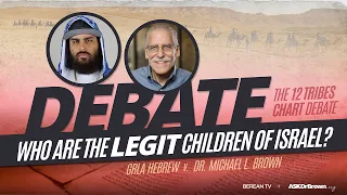 Dr. Brown Debates: "Who are the Real Children of Israel?"