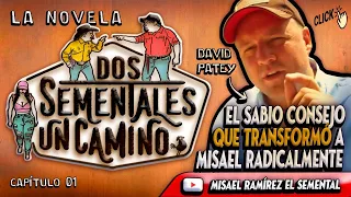 DOS SEMENTALES y un CAMINO  (( Parte 1))