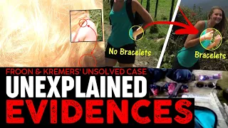 MGA EBIDENSYANG MAS NAGPAGULO SA PAGKAWALA NINA KRIS KREMERS AT LISANNE FROON | Unexplained Evidence