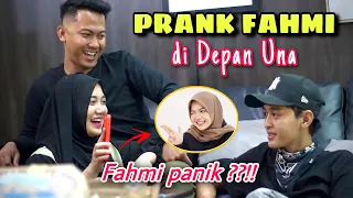 PRANK FAHMI !! KEBONGKAR SEMUA DEPAN UNAA