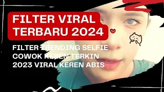 FILTER SOSIAL MEDIA TERBARU 2023 YG LAGI VIRAL FILTER AESTHETIC 2023 BUAT SELFIE YANG LAGI TREND ✔