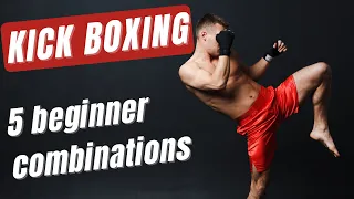 How to Kickbox: 5 Best Kickboxing Combos for Beginners