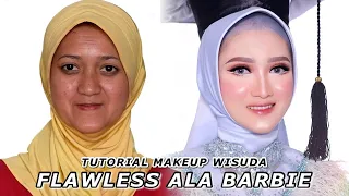 TUTORIAL MAKEUP WISUDA ALA BARBIE (FLAWLESS TAPI CETAR)