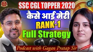 SSC CGL 2020 RANK 1 — SUCHITA PAREEK 🔥 Exclusive Podcast with Gagan Pratap Sir 😎 #ssc #cgl #strategy