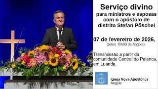 Serviço divino com o Apóstolo de Distrito Stefan Pöschel (07.02.2026)