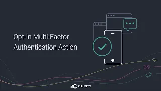 The Opt-In Multi-Factor Authentication Action
