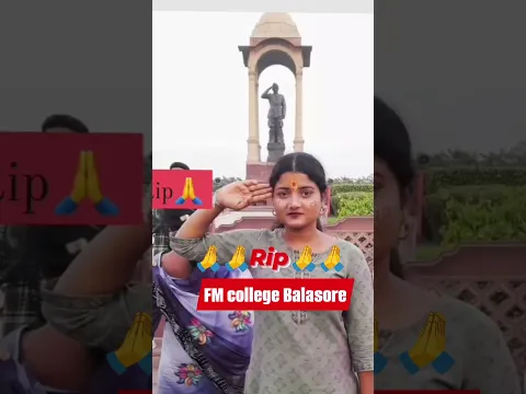 FM college Balasore #odia women's #rip🙏🙏😂😂 #fmcollege #balasore😂🙏🙏
