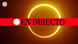 🔴 DIRECTO | Eclipse solar total