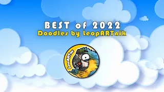 BEST  2️⃣0️⃣2️⃣2️⃣  DOODLES 🥳