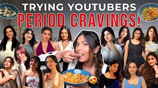 Trying your FAVOURITE YOUTUBER’S Period Craving🍫🍕/ Mridul Sharma