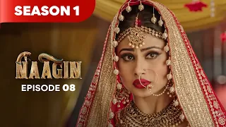 Naagin Drama Serial | Season 1 | EPISODE 08 | Best Drama 2025