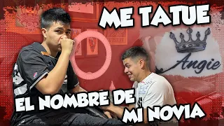 ME TATUO EL NOMBRE DE MI NOVIA 😱😍 "Me arrepiento"