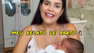 MEU RELATO DE PARTO 