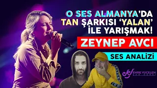 O Ses Almanya'da Tan Şarkısı 'Yalan' ile Yarışmak ! Zeynep Avcı Ses Analizi