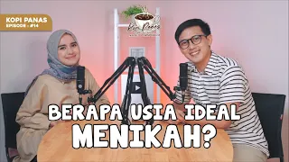 #14 KOPI PANAS - Kapan WAKTU YANG TEPAT untuk MENIKAH?