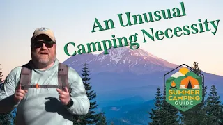 An Unusual Camping Necessity