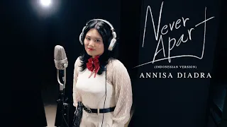 Never Apart (Indonesian Version) | Khemjira OST - ANNISA DIADRA [Official MV]
