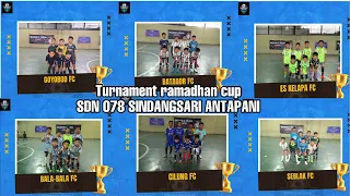 🔴 LIVE TURNAMENT RAMADHAN CUP SDN 078 SINDANGSARI ANTAPANI