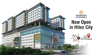 Yashoda Hospitals Hitec City | One of The Biggest Private Quaternary Super Specialties