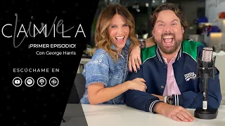CAMILA LIVE  |  GEORGE HARRIS - Ep. 1