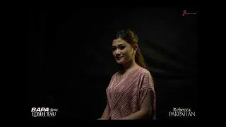 REBECCA PAKPAHAN - BAPA YANG LEBIH TAU (VIDEO LIRIK) | LAGU ROHANI TERBARU